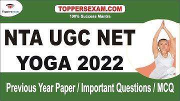 NTA UGC NET YOGA Previous Year Paper 2022 | Important Questions | Eligibility | Study Material | MCQ