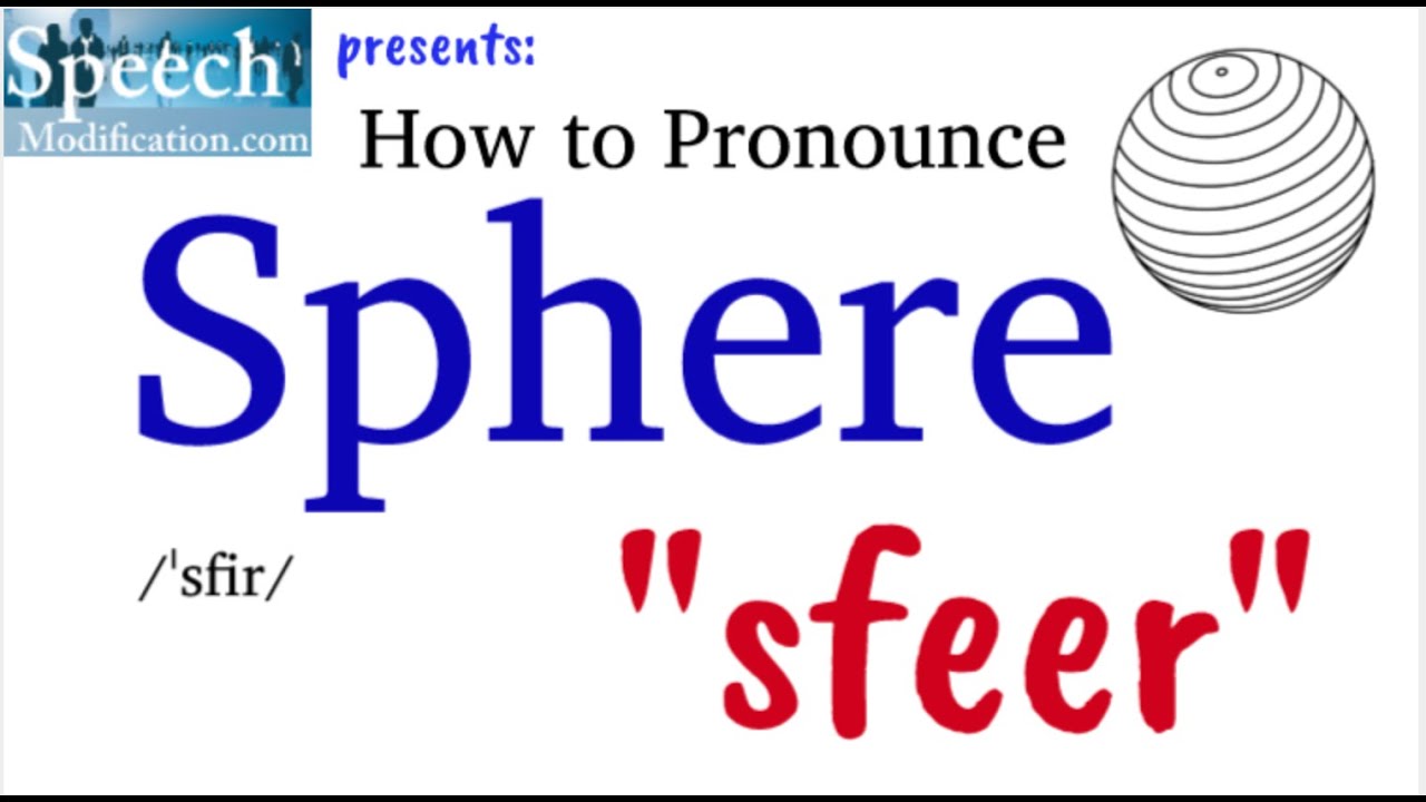 How to Pronounce Sphere YouTube