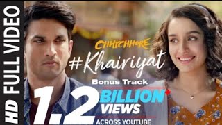 Full Song: #KHAIRIYAT# (BONUS TRACK)| CHHICHHORE |Sushant, Shraddha |Pritam, Amitabh B|Arijit Singh🥰