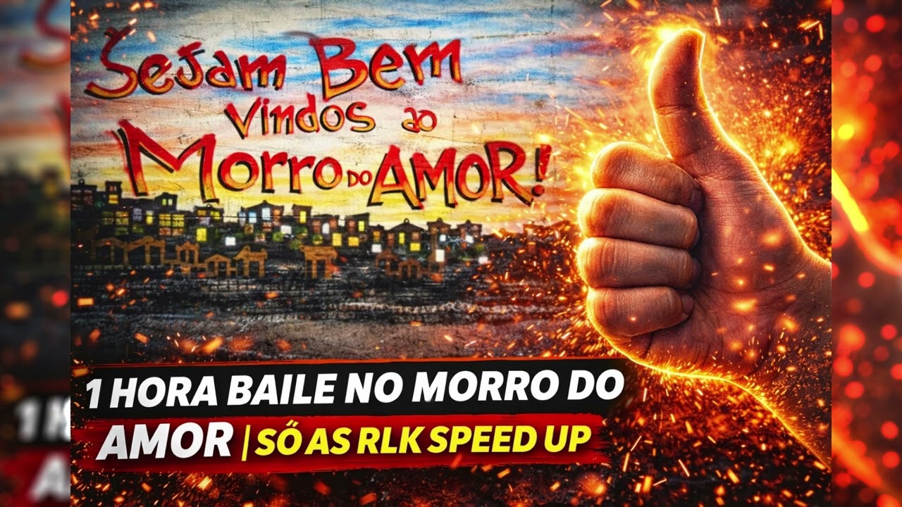 1 HORA DO BAILE DO MORRO DO AMOR  [ CLIMA DAS COMUNIDADE ] FUNK MTG 2026