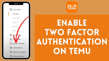 How To Enable Two Factor Authentication In Temu 2024