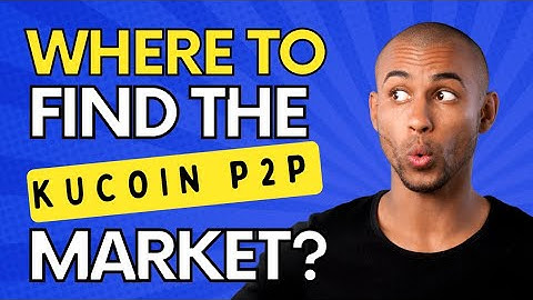 How to Easily Find the Kucoin P2P Platform in Your Exchange Account [Step-by-Step Guide] #kucoin