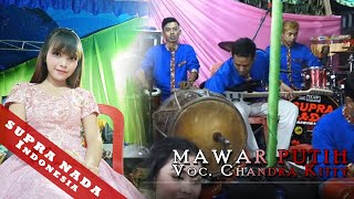 Cs. Supra Nada - Mawar Putih Voc. Chandra Kitty