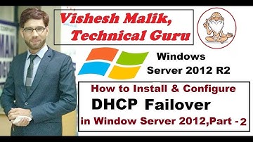 How to Configure DHCP Failover in Server 2012 R2, Part - 2