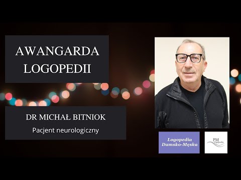 Diagnoza i terapia osób z afazją - dr Michał Bitniok | Awangarda Logopedii #7