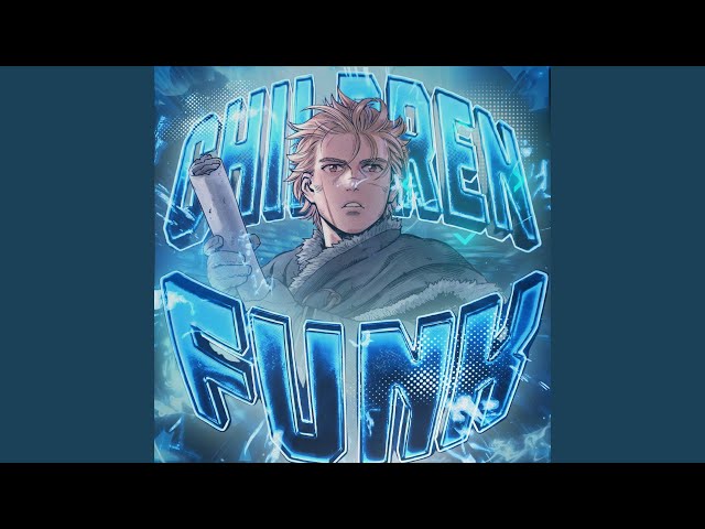 CHILDREN FUNK - Slowed