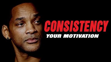 CONSISTENCY IS THE KEY TO SUCCESS - Stay Consistent & The Results Will Follow - Motivational Video