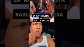 Mi Sincera Opinion Sobre La Materialista Y Raul De Molina Del Gordo Y La Flaka