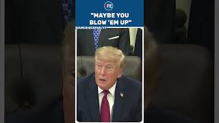Details 'Maybe you blow 'em up, or make a deal' Trump Chilling Threat To Iran News