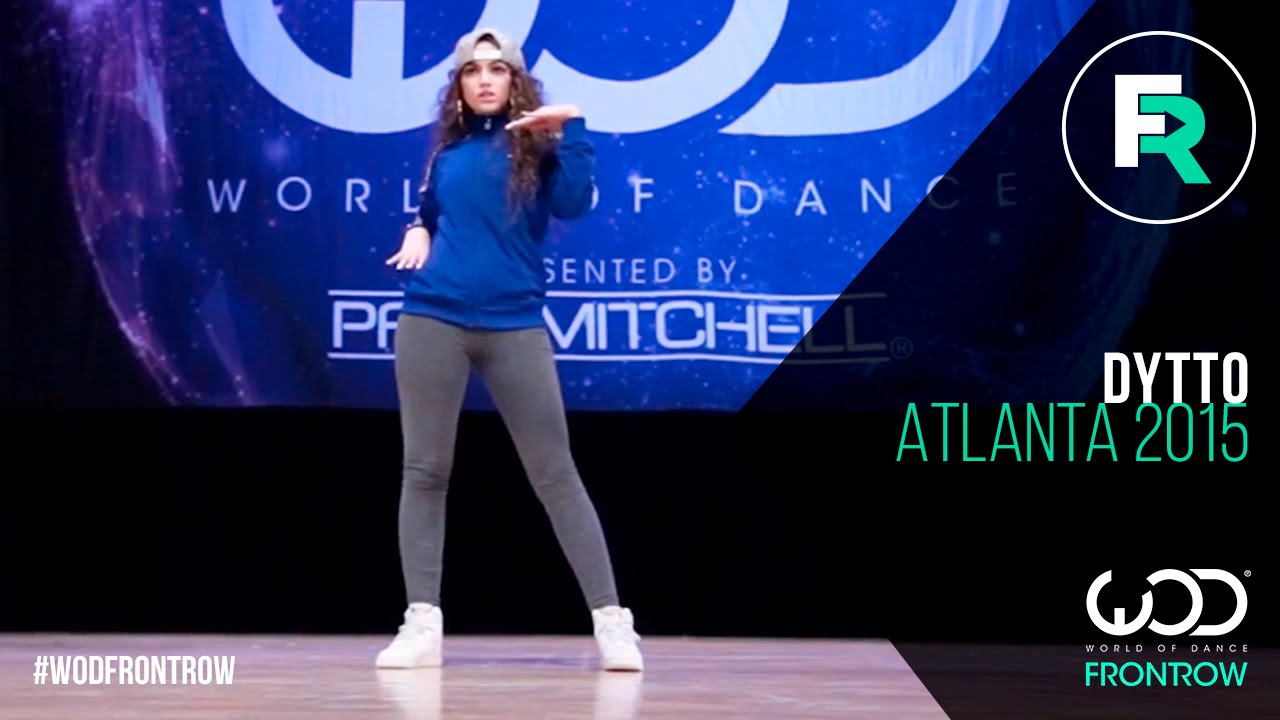 Dytto  FRONTROW  World of Dance Atlanta 2015   WODATL15