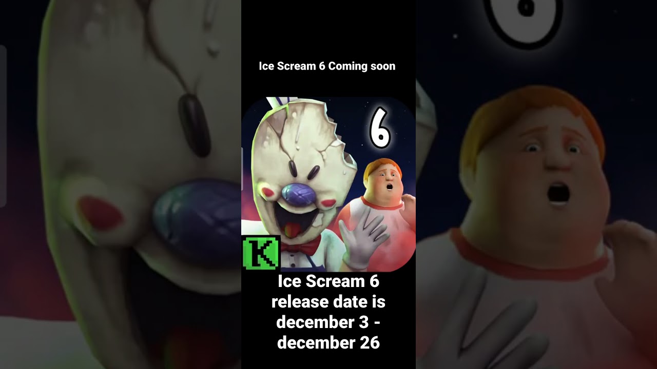 Ice Scream 6 release date!!