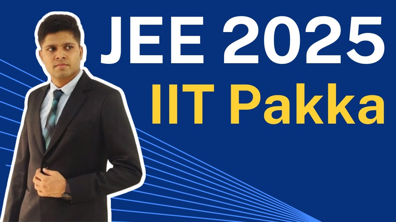 JEE 2025 Only way to get IIT (JEE Advanced Tips) YouTube