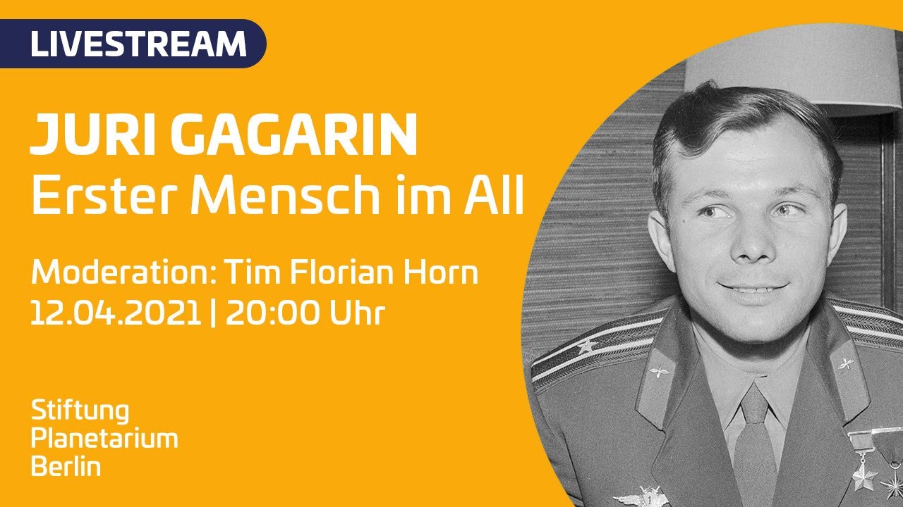 Juri Gagarin - Erster Mensch im All