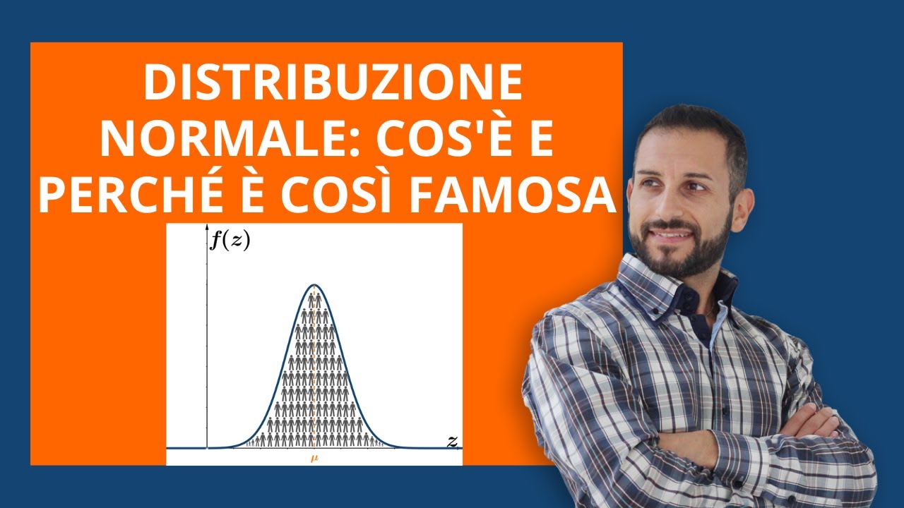 La DISTRIBUZIONE NORMALE: cos'è e perché è così famosa