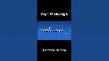 Day 5 Of Making An Extreme Demon In Geometry Dash  #geometrydash #gddemon #gmd #gd #gaming #shorts