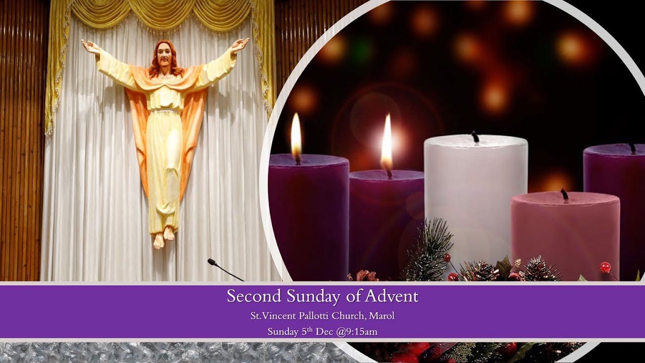 Second Sunday of Advent 5Dec 2021 915AM St. Vincent Pallotti