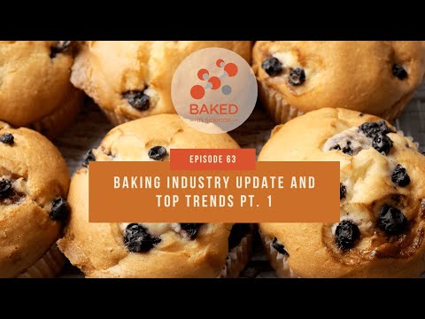 Baking Industry Update