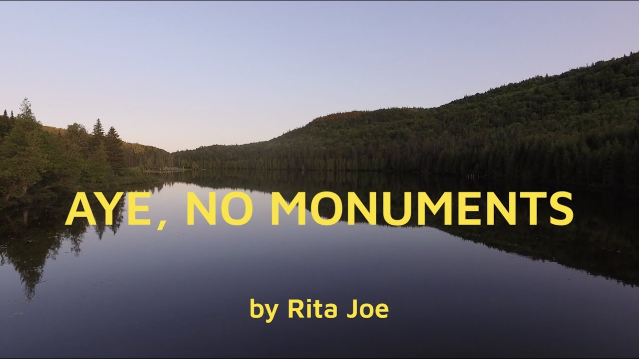 Gespe'gwa'gi: The Last Land: Aye, No Monuments