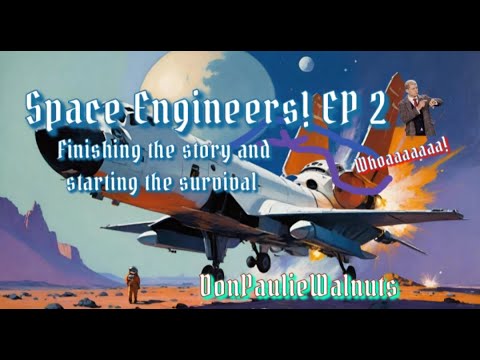 Space Engineers EP 2 - Finish the Story Cody Rhodes style - YouTube