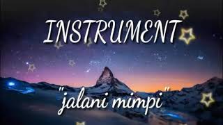 Jalani mimpi ^ NOAH (instrument guitar)