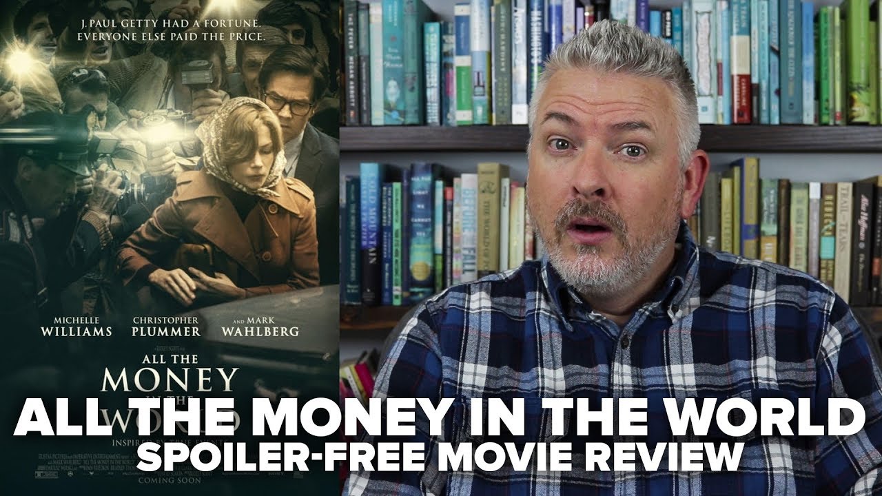 All the Money in the World (2017) Movie Review (No Spoilers) - Movies