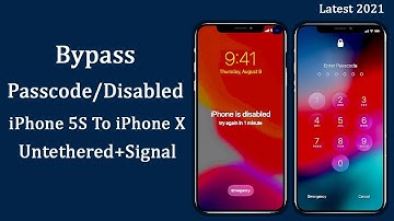 Passcode/Disabled Bypass iPhone 5s to iPhone X | Untethered+Signal