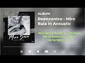 Miro baa in acoustic  live music album reencontro mb 57  08102022 as 11h