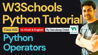 W3Schools • W3Schools Python • W3Schools Python Tutorial • Class 032 • Python Operators