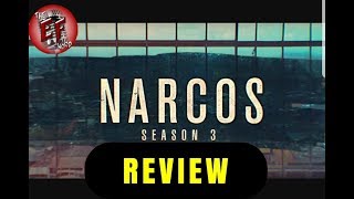 Narcos- Season 3 Review