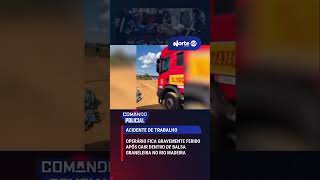 Operário fica gravemente ferido após despencar de altura considerável em balsa no Rio Madeira!