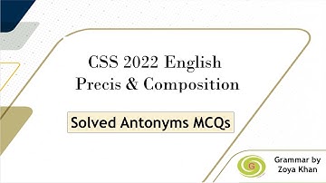 CSS 2022 Solved Antonyms MCQs | CSS English Precis & Composition 2022 Solved Paper