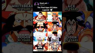The Final Ages Of Fallen Legends 😭💀 One Piece Will Destroy You #anime #onepiece #memes