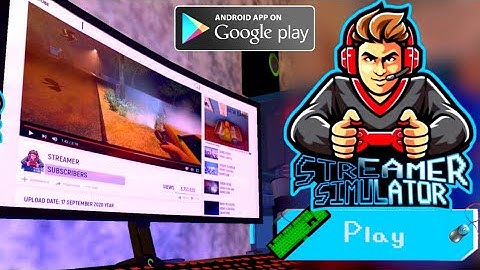 STREAMER SIMULATOR - DAY 1 & 2 - Gameplay - Walkthrough [Android - iOS]