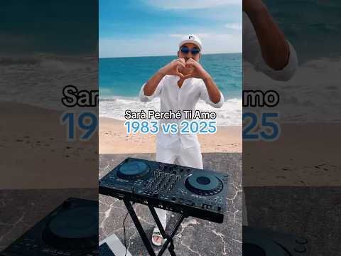 1983 Vs 2025 Italian Remix Sarà Perché Ti Amo Remix Dj 80smusic