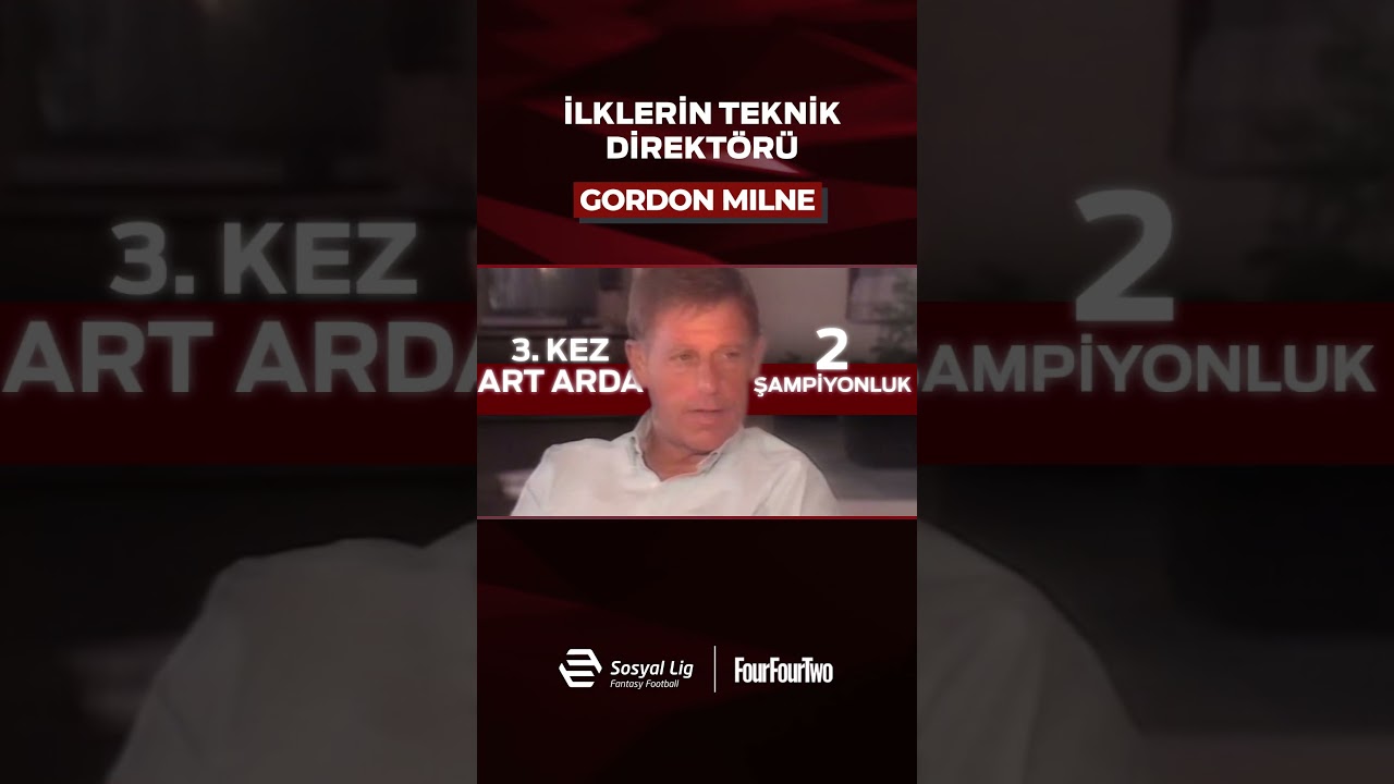 Beşiktaş'ın Tarihinin Başarılı Teknik Direktörü Gordon Milne 