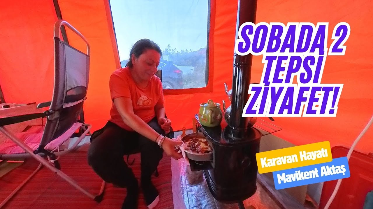 SOBA FIRININDA 2 TEPSİ ZİYAFET! 🍗 Karavanda Komşuluk ve Börek Keyfi