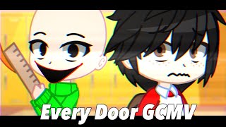 || Every Door GCMV || Baldis Basics ||