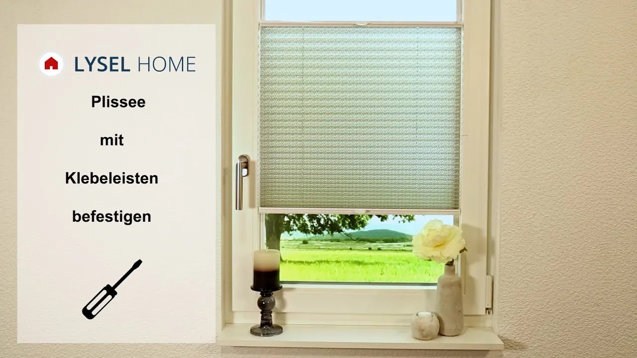 LYSEL HOME Plissees mit Klebeleisten befestigen