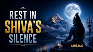 Rest in Shiva's Silence 🌙 | Deep Sleep Meditation for Inner Peace & Divine Protection