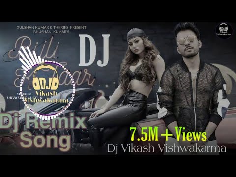 Bijli Ki Taar   Tony Kakkar Dj Remix Song  Bijli Ki Taar Dj Song  Urvashi Rautela  Hard Bass Mix