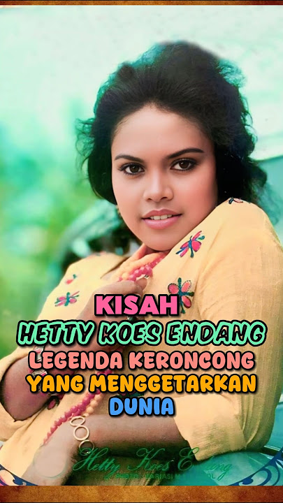 Hetty Koes Endang Legenda Keroncong yang Menggetarkan Dunia #shortsfeed #penyanyidangdut #shorts