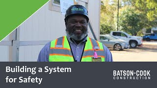 Building a System for Safety at Batson-Cook Construction