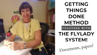 Getting Things Done + Flylady Day 5 (documents/papers)