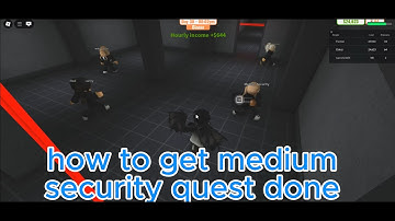 how to complete the medium security quest in my prison roblox