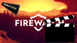 That's A Wrap, Folks! (Firewatch)