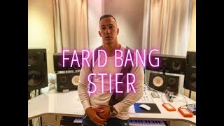 FARID BANG - STIER (prod. by Miksu & Macloud)