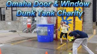 Omaha Door & Window Dunk Tank For Charity