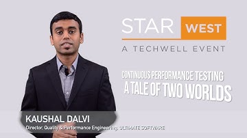 Preview of Continuous Performance Testing: A Tale of Two Worlds | Kaushal Dalvi | STARWEST 2019