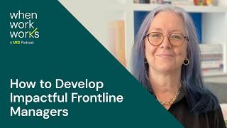 How to Develop Impactful Frontline Managers