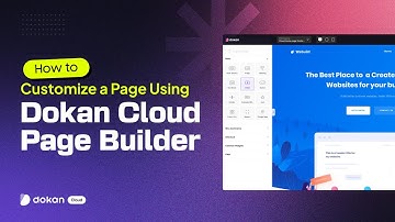 How to Create and Customize a Page Using Dokan Cloud Page Builder